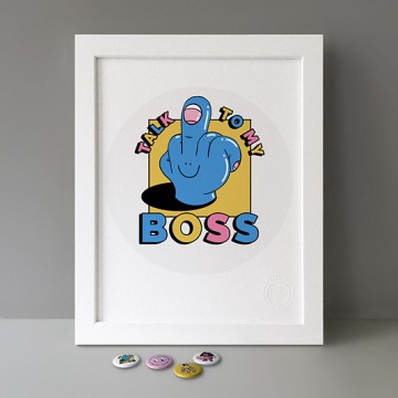 Talk To My Boss print