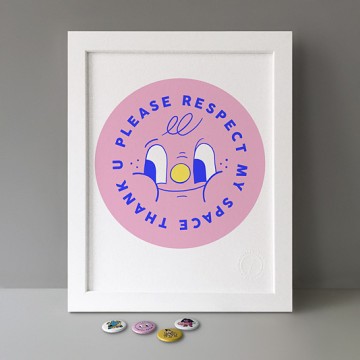 Respect My Space print