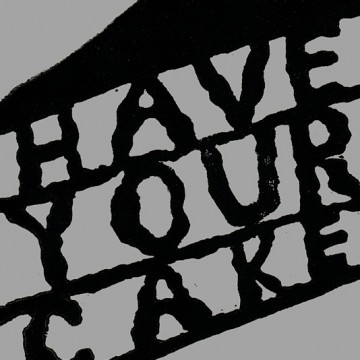 Have Your Cake print