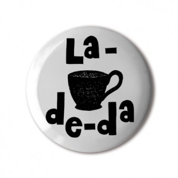 La-De-Da print
