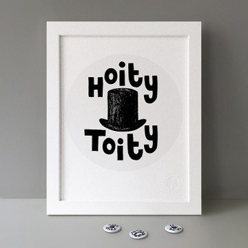 Hoity Toity print